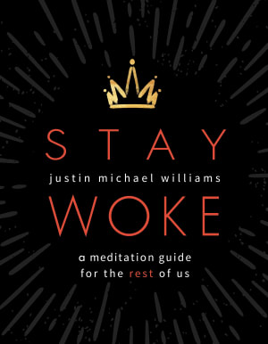 Stay Woke_Justin Michael Williams_Cover